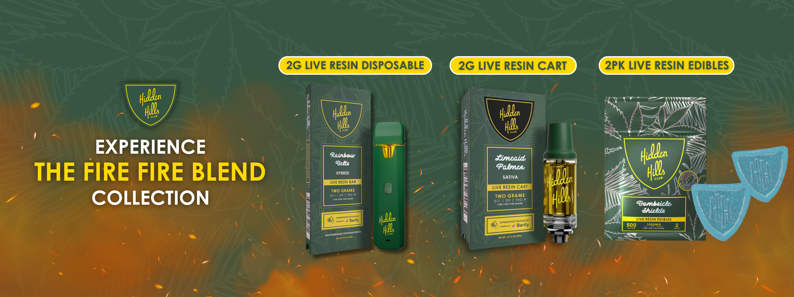 FIRE FIRE BLEND: Delta 9, Delta 11, and THC-P Cannabinoids - Gummies, Vapes, Carts